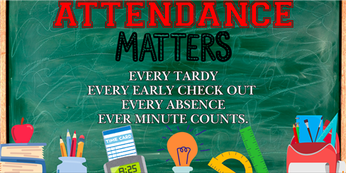 Attendance Matters - Every Tardy